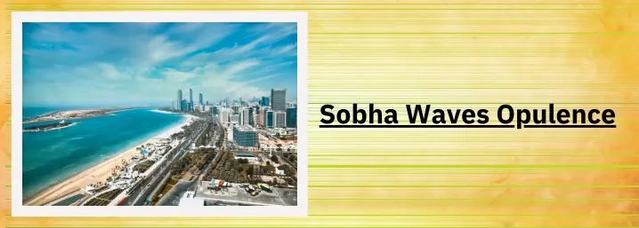 sobha waves opulence