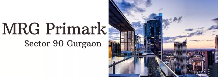 mrg primark sector 90 gurgaon