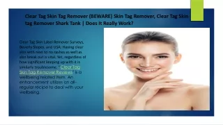 Clear Tag Skin Tag Remover Reviews