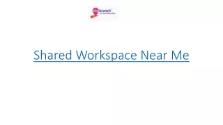 Shared Workspace Near Me