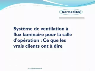 Système de ventilation à flux laminaire pour la salle d'opération  Ce que les vrais clients ont à dire