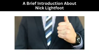 A Brief Introduction About Nick Lightfoot