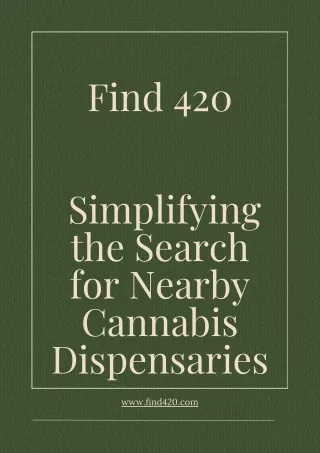 Find 420 Simplifying the Search for Nearby Cannabis Dispensaries
