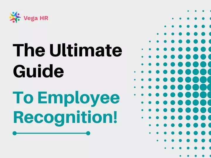 the ultimate guide to employee recognition