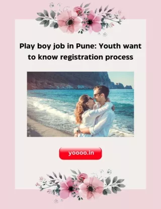 Play boy job in Pune Youth want to know registration process
