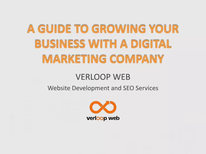 a guide to growing your business with a digital marketing company