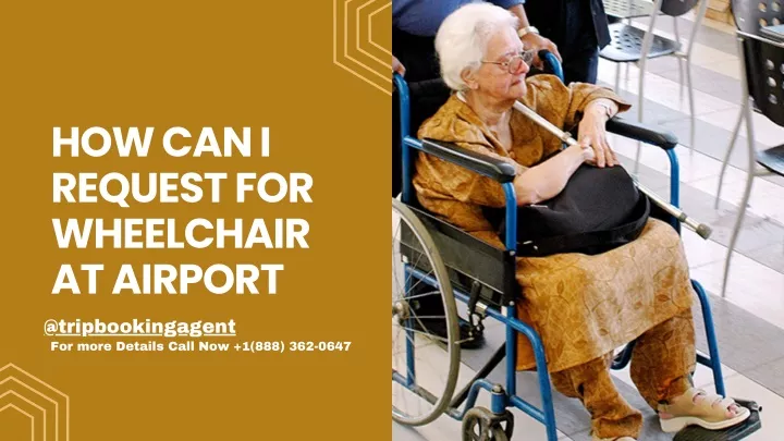 how can i request for wheelchair at airport
