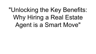 unlocking the key benefits why hiring a real