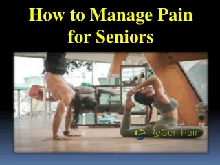 How to Manage Pain for Seniors