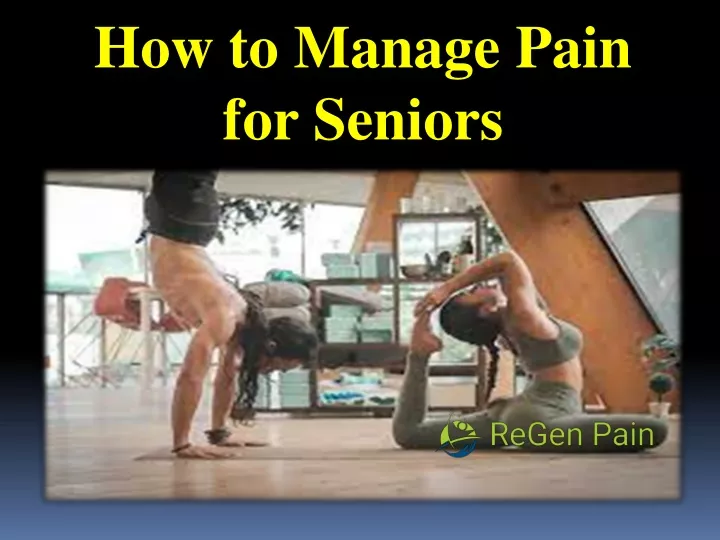 how to manage pain for seniors