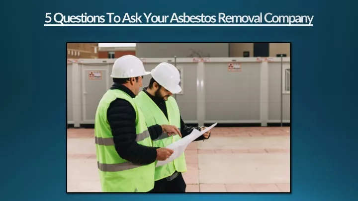 5 questions to ask your asbestos removal company