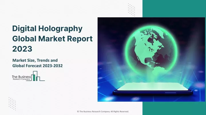 digital holography global market report 2023