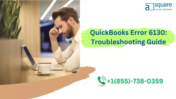 quickbooks error 6130 troubleshooting guide