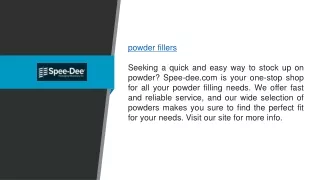 Powder Fillers Spee-dee.com