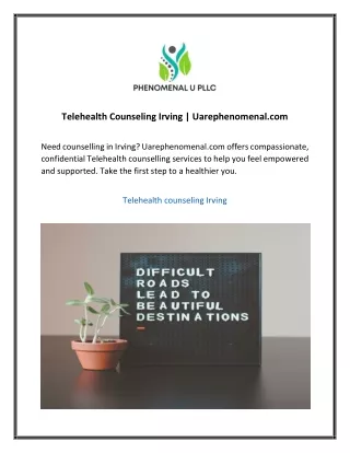 Telehealth Counseling Irving  Uarephenomenal.com  1