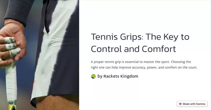tennis grips the key to control and comfort