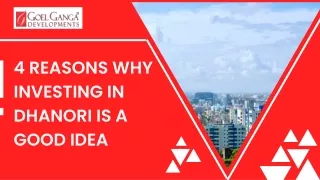 4 reasons why investing in dhanori is a good idea