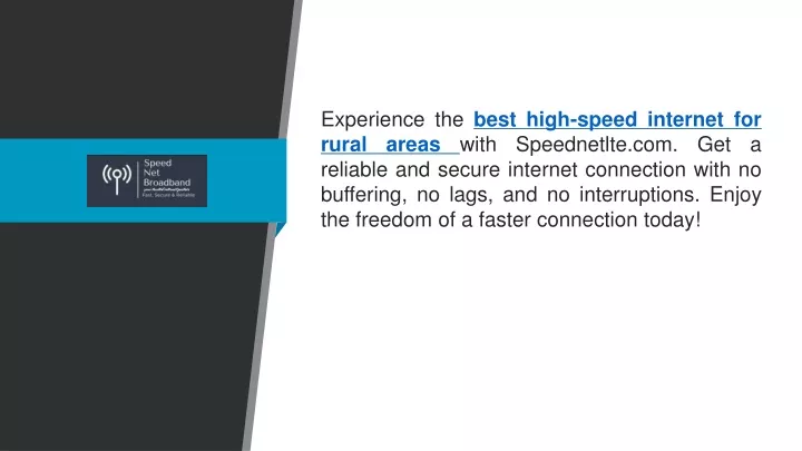 experience the best high speed internet for rural