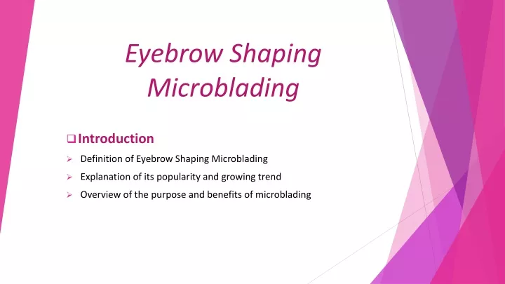 eyebrow shaping microblading