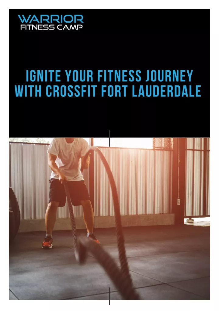 ignite your fitness journey with crossfit fort