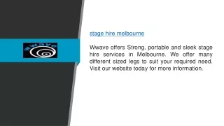 Stage Hire in Melbourne  Wwave