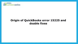 origin of quickbooks error 15225 and doable fixes