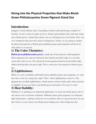 Diving into the Physical Properties that Make Bluish Green Phthalocyanine Green Pigment Stand Out