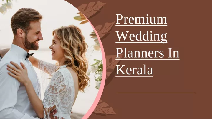 premium wedding planners in kerala