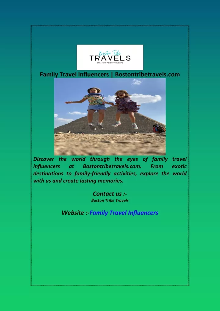 family travel influencers bostontribetravels com