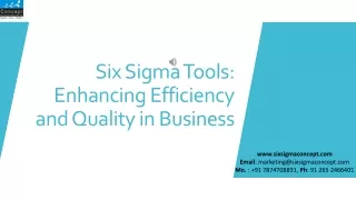 Six Sigma Tools Enhancing Efficiency and Quality in Business