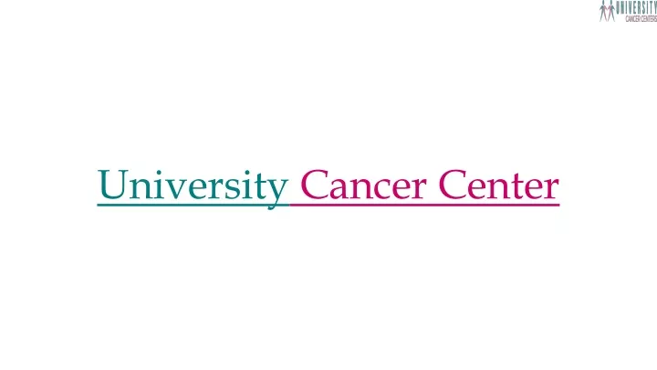 university cancer center