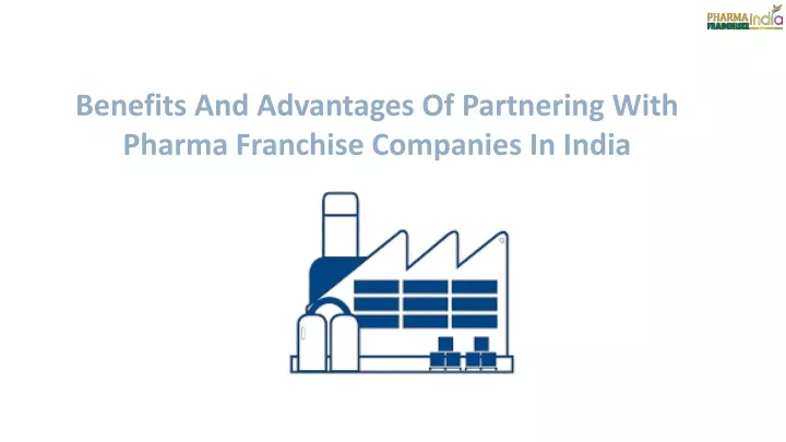 benefits and advantages of partnering with pharma