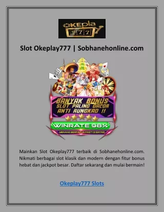 Slot Okeplay777 | Sobhanehonline.com
