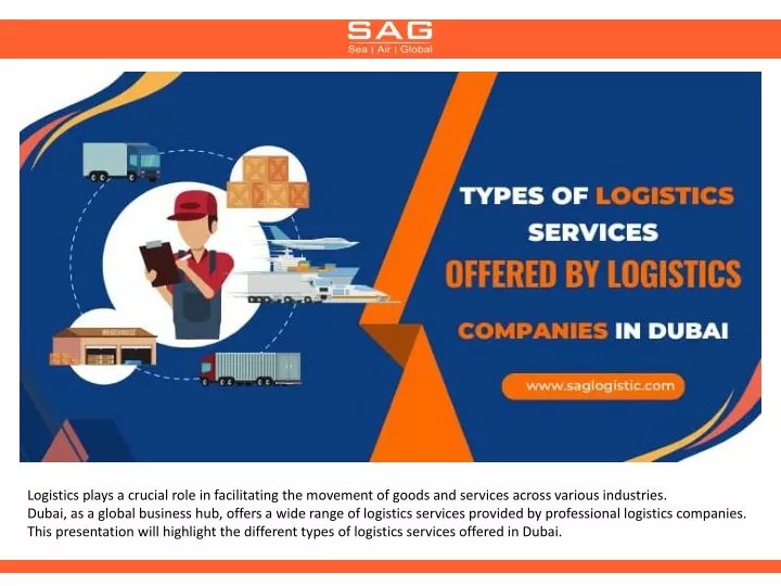 logistics plays a crucial role in facilitating