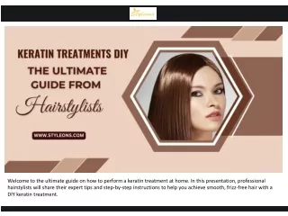 KERATIN TREATMENTS DIY: THE ULTIMATE GUIDE FROM HAIRSTYLISTS
