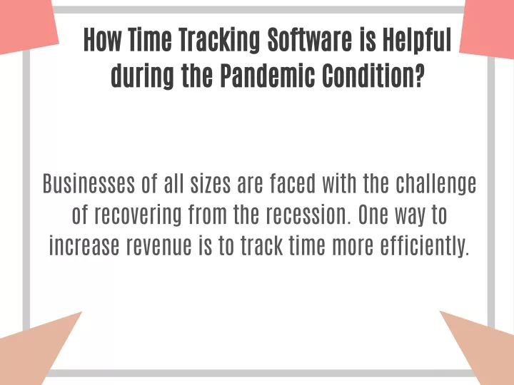 how time tracking software is helpful during