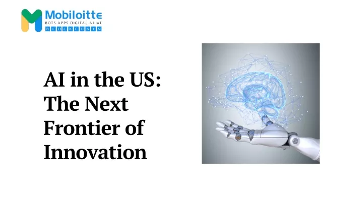 ai in the us the next frontier of innovation
