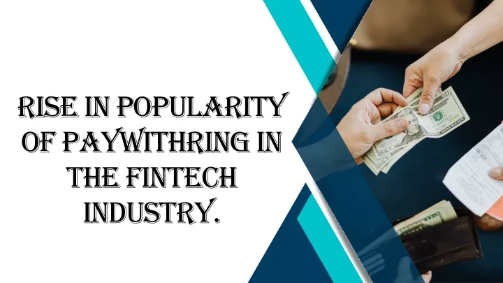 rise in popularity of paywithring in the fintech