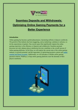 Seamless Deposits and WitSeamless Deposits and Withdrawals: Optimizing Ohdrawals