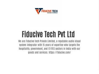 fiducive tech pvt ltd we are fiducive tech