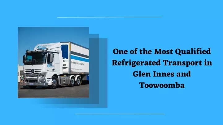 one of the most qualified refrigerated transport