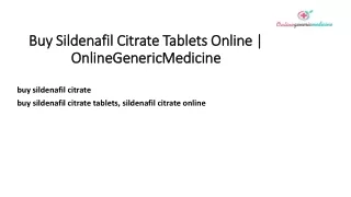 Buy Sildenafil Citrate Tablets Online | OnlineGenericMedicine