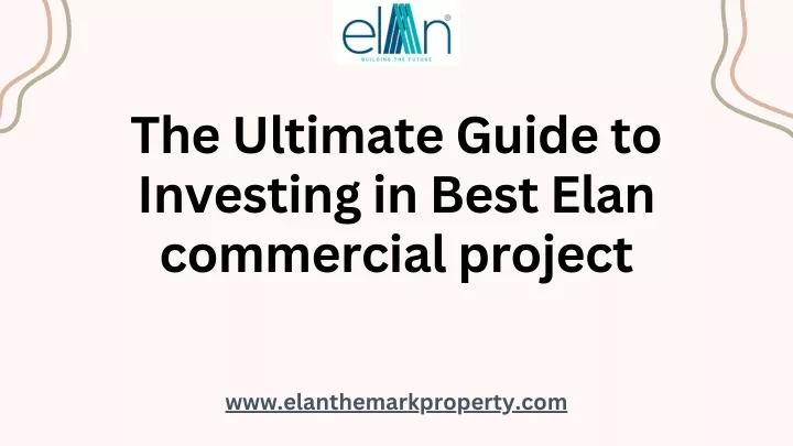 the ultimate guide to investing in best elan