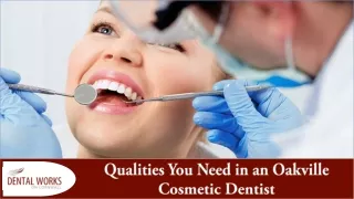 Essential Traits to Look for in a Cosmetic Dentist in Oakville