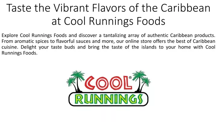 taste the vibrant flavors of the caribbean at cool runnings foods