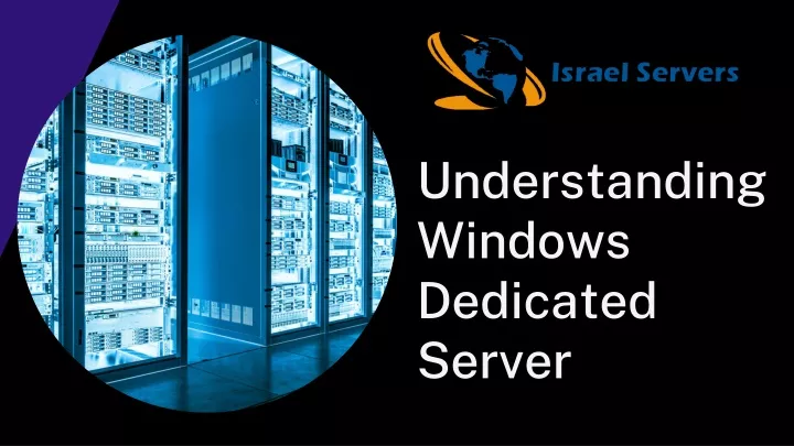 understanding windows dedicated server