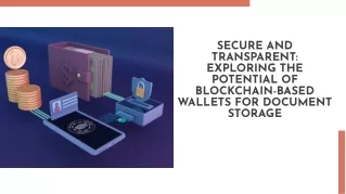 secure and transparent exploring the potential