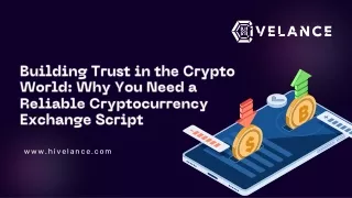 Why You Must Go For A Reliable Cryptocurrency Exchange Script