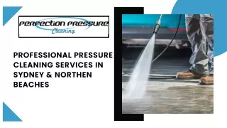 Professional Pressure Cleaning Services in Sydney & Northen Beaches