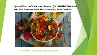 Optimal Keto   ACV Gummies Reviews (Be INFORMED) Optimal Keto ACV Gummies Shark